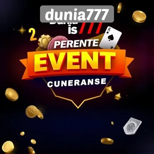 Event dan Turnamen Menarik yang Diselenggarakan oleh Dunia777